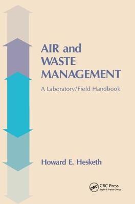 Air and Waste Management: A Laboratory and Field Handbook - Howard D. Hesketh - cover