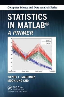 Statistics in MATLAB: A Primer - MoonJung Cho,Wendy L. Martinez - cover