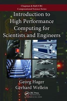 Introduction to High Performance Computing for Scientists and Engineers - Georg Hager,Gerhard Wellein - cover