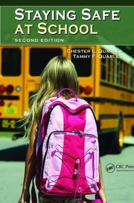 Staying Safe at School - Chester L. Quarles,Tammy F. Quarles,W.H.C. Bassetti - cover