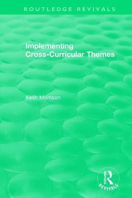 Implementing Cross-Curricular Themes (1994) - Keith Morrison - cover