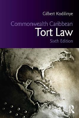 Commonwealth Caribbean Tort Law - Gilbert Kodilinye,Natalie Corthesy - cover