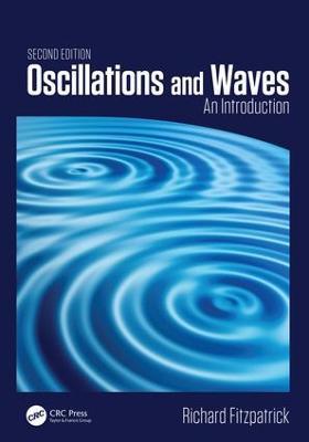 Oscillations and Waves: An Introduction, Second Edition - Richard Fitzpatrick - cover