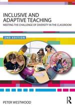Inclusive and Adaptive Teaching: Meeting the Challenge of Diversity in the Classroom