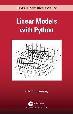 Linear Models with Python - Julian J. Faraway - cover