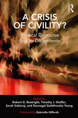 A Crisis of Civility?: Political Discourse and Its Discontents - cover