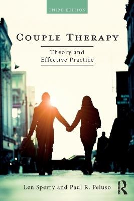 Couple Therapy: Theory and Effective Practice - Len Sperry,Paul Peluso - cover