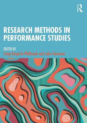 Research Methods in Performance Studies - cover