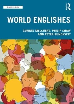 World Englishes - Gunnel Melchers,Philip Shaw,Peter Sundkvist - cover