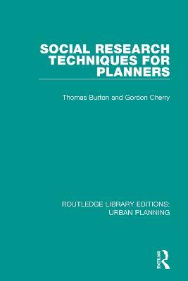 Social Research Techniques for Planners - Thomas Burton,Gordon Cherry - cover