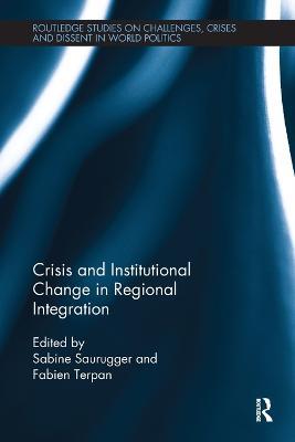 Crisis and Institutional Change in Regional Integration - cover