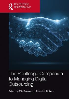 The Routledge Companion to Managing Digital Outsourcing - cover