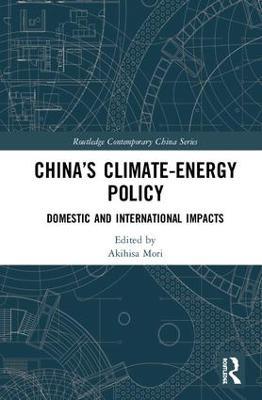 China’s Climate-Energy Policy: Domestic and International Impacts - cover