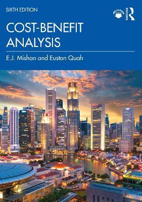 Cost-Benefit Analysis - E.J. Mishan,Euston Quah - cover