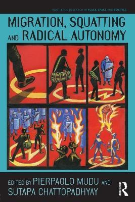Migration, Squatting and Radical Autonomy - cover