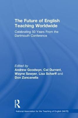 The Future of English Teaching Worldwide: Celebrating 50 Years From the Dartmouth Conference - cover