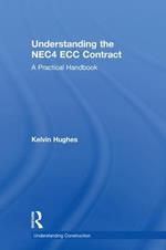 Understanding the NEC4 ECC Contract: A Practical Handbook
