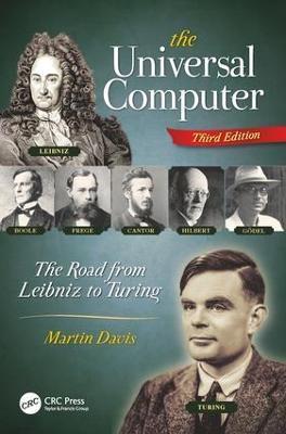 The Universal Computer: The Road from Leibniz to Turing, Third Edition - Martin Davis - cover