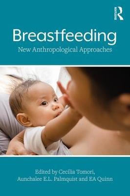 Breastfeeding: New Anthropological Approaches - cover