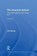 The American School: From the Puritans to the Trump Era