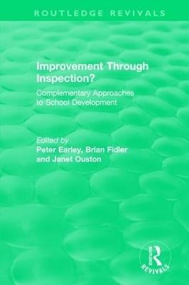 Improvement Through Inspection?: Complementary Approaches to School Development - cover