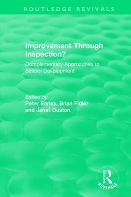 Improvement Through Inspection?: Complementary Approaches to School Development - cover