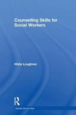Counselling Skills for Social Workers