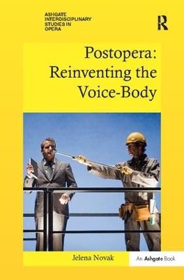 Postopera: Reinventing the Voice-Body - Jelena Novak - cover