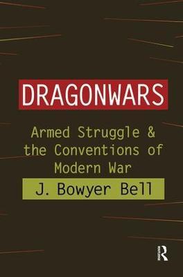 Dragonwars: Armed Struggle and the Conventions of Modern War - cover