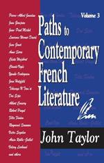 Paths to Contemporary French Literature: Volume 3