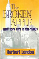 The Broken Apple: New York City in the 1980's