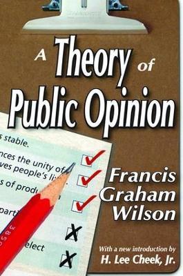 A Theory of Public Opinion - Francis Wilson - cover