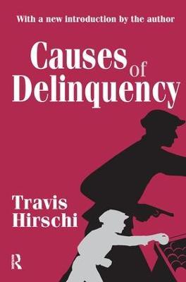 Causes of Delinquency - Travis Hirschi - cover