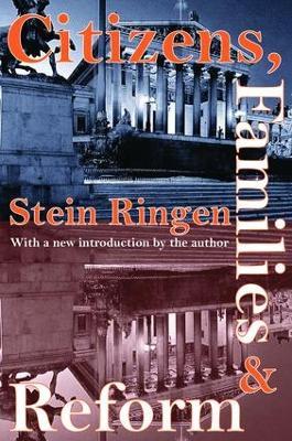 Citizens, Families, and Reform - Stein Ringen - cover