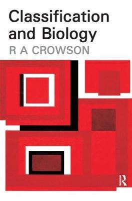 Classification and Biology - R.A. Crowson - cover