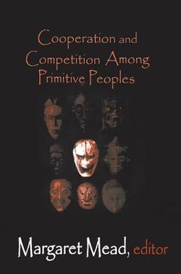Cooperation and Competition Among Primitive Peoples - Margaret Mead - cover