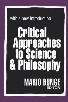 Critical Approaches to Science and Philosophy - cover