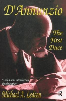 D'Annunzio: The First Duce - Michael Ledeen - cover