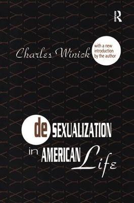 Desexualization in American Life - Charles Winick - cover