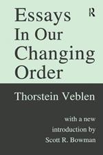 Essays in Our Changing Order