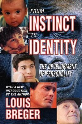 From Instinct to Identity: The Development of Personality - David Hardison,Louis Breger - cover