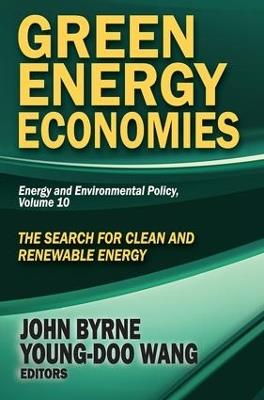 Green Energy Economies: The Search for Clean and Renewable Energy - cover