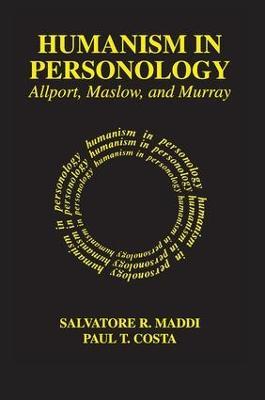 Humanism in Personology: Allport, Maslow, and Murray - Paul Costa - cover