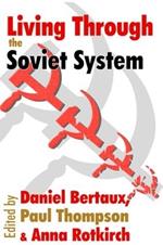 Living Through the Soviet System