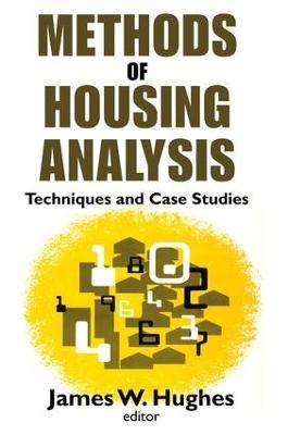 Methods of Housing Analysis: Techniques and Case Studies - James Hughes - cover