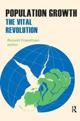 Population Growth: The Vital Revolution - Ronald Freedman - cover