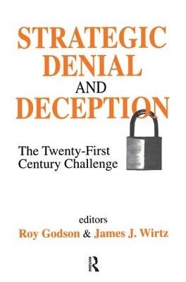 Strategic Denial and Deception: The Twenty-First Century Challenge - cover