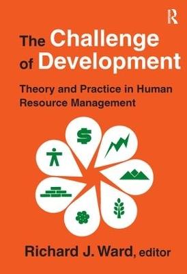 The Challenge of Development: Theory and Practice in Human Resource Management - cover