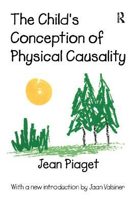 The Child's Conception of Physical Causality - Jean Piaget - cover