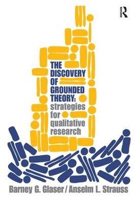 Discovery of Grounded Theory: Strategies for Qualitative Research - Barney Glaser,Anselm Strauss - cover